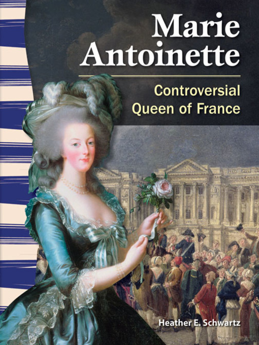 Title details for Marie Antoinette by Heather Schwartz - Available